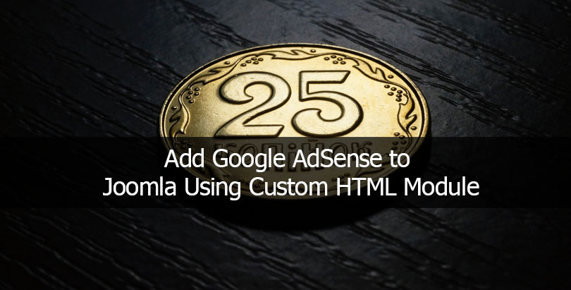 Add Google AdSense to Joomla Using Custom HTML Module