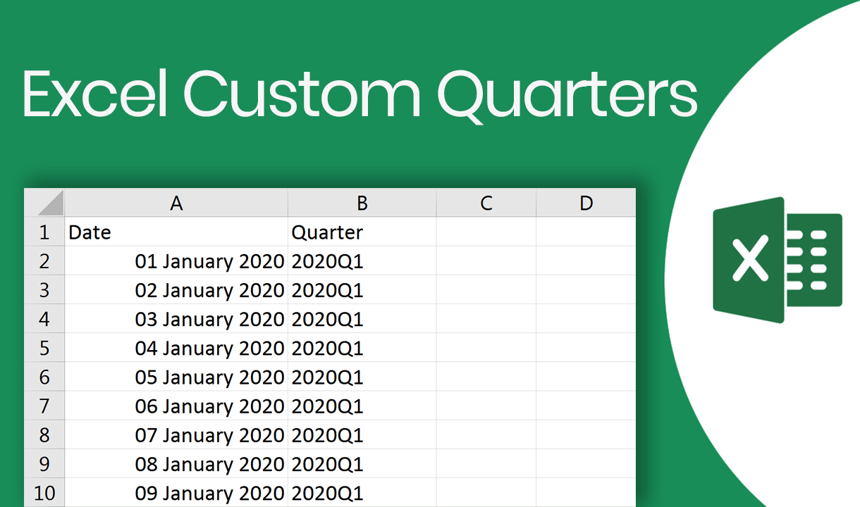 How to create Excel Custom Quarters