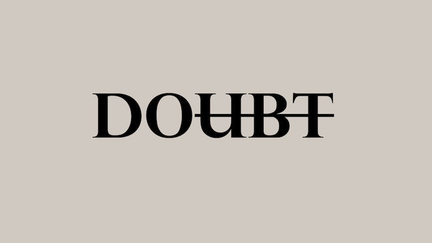 motivational simple inscription against doubts